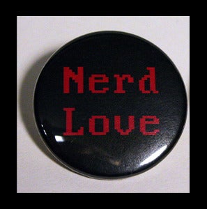 Image of Nerd Love Pin