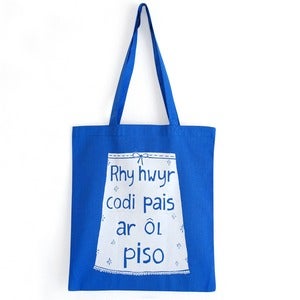 Image of Bag Cotwm 'Rhy Hwyr Codi Pais Ar Ol Piso'<em> Cotton Bag</em>