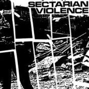 Image of Sectarian Violence-s/t 7"