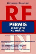 Image of Permis de siffloter au théâtre.