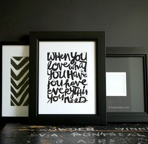 Image of WHEN YOU LOVE print