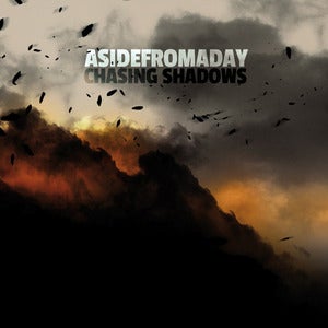 Image of Asidefromaday - Chasing Shadows