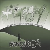 Image of The Danger O's "Massively Intimidating Episodes" double 7-inch