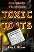 Image of Phosphate Fluorides Toxic Torts by Gary Pittman [Book]