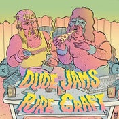 Image of Dude Jams / Pure Graft - Split 7" (Clear Vinyl)