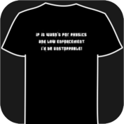 Image of If it Wasn't for Physics and Law Enforcement I'd be Unstoppable!
