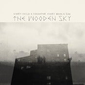Image of THE WOODEN SKY 'Every Child A Daughter, Every Moon A Sun'