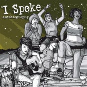Image of I Spoke 'Autobiography' CD