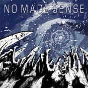 Image of NO MADE SENSE - EP
