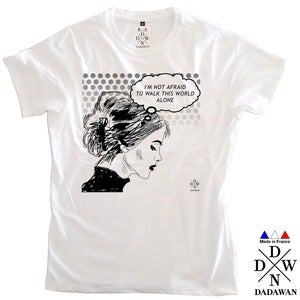 Image of T-shirt homme I m not afraid to walk this world alone