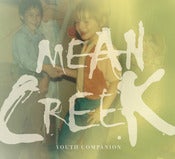 Image of Mean Creek - Youth Companion CD   