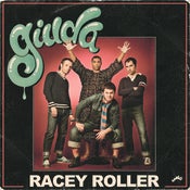 Image of Giuda "Racey Roller" LP (2ND press)