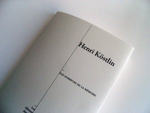 Image of Henri Köstlin • Les horreurs de la mémoire