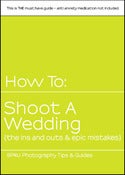 Image of How to: shoot a wedding {the ins and outs & epic mistakes}