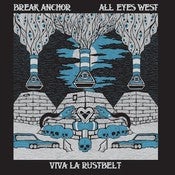 Image of All Eyes West split 7" w/ Break Anchor