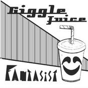 Image of Fantasist "Giggle Juice"
