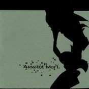 Image of AUSSITOT MORT