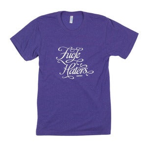 Image of Fuck Haters Tee (Obvi)