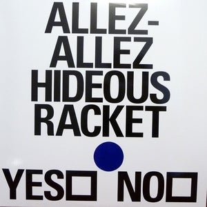 Image of Allez-Allez - Hideous Racket 12"