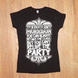 Image of Can't Relive The Party T-Shirt (ladies)