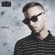 Image of BRIGA - ALCUNE SERE