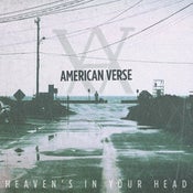 Image of American Verse - Heaven's In Your Head