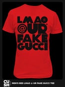 Image of LMAO @ UR FAKE GUCCI (Men) RED