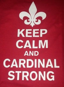 Image of Keep Calm and Cardinal Strong