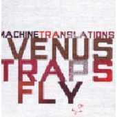 Image of machine translations "venus traps fly"