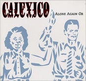 Image of calexico "alone again or" (tour ep)