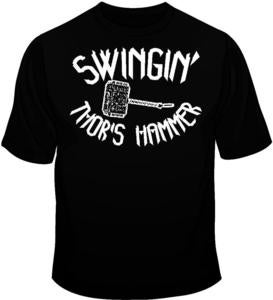 Image of SWINGIN' THOR'S HAMMER T-SHIRT