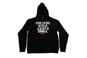 Image of Chicago Over Every Thing Hoodie (Black)