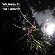 Image of PAULA GARDINER TRIO - Hot Lament