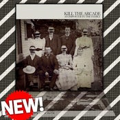 Image of Kill The Arcade - "An Impostor In The Family"