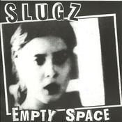 Image of Slugz "Empty Space" 7"