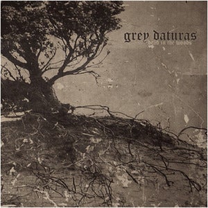 Image of Grey Daturas - Dead In The Woods CD