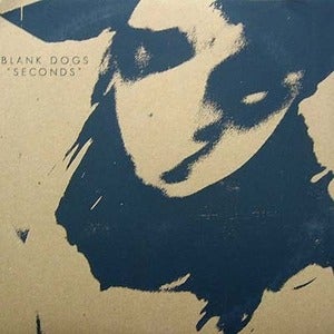 Image of Blank Dogs - Seconds 12"