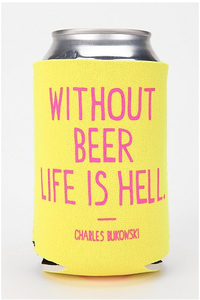 Image of WITHOUT BEER LIFE IS HELL Koozie