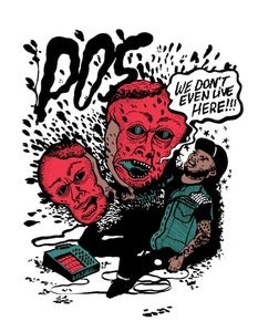 Image of P.O.S "Two Bum Kidneys" Screenprinted Poster