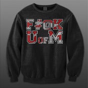 Image of F#@K U of M (OSU Colorway) Crewneck