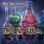 Image of The Crazy Serum - by kat-man-don't