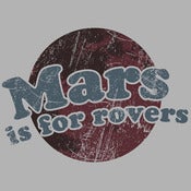 Image of Mars Is For Rovers