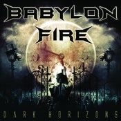 Image of Babylon Fire - Dark Horizons CD