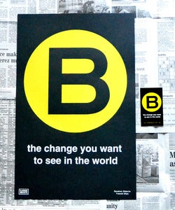 Image of B the Change (print and sticker)