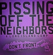 Image of Pissing Off The Neighbors - A Long Island Comp. CD or Tape