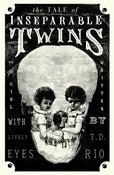 Image of The Tale of Inseparable Twins