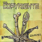 Image of The Copyrights - Crutches 7" (Black or White vinyl)