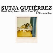 Image of Sutja Gutiérrez - Death Is My Lover 7"