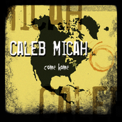 Image of Caleb Micah - "Come Home" EP
