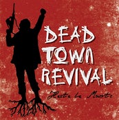 Image of DEAD TOWN REVIVAL - Hasta La Muerte CD